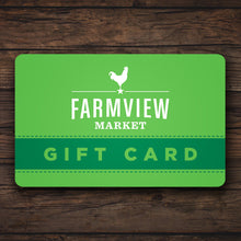 Load image into Gallery viewer, Farmview Market E-Gift Card
